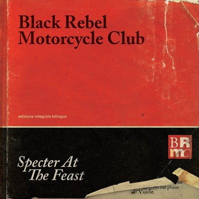 BLACK REBEL MOTORCYCLE CLUB / Specter at the feast - 2LP COLORED