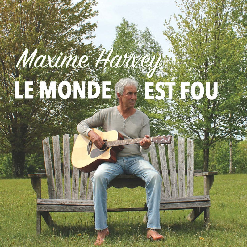 Maxime Harvey / The world is crazy - CD