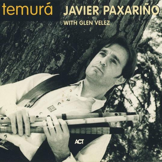 Javier Paxariño with Glen Velez / Temurá - CD