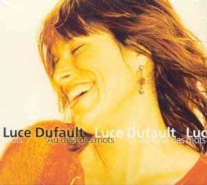 Luce Dufault / Au-Delà Des Mots - CD (Used)