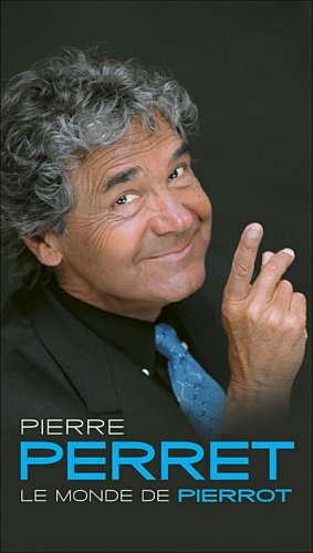 Pierre Perret / Le Monde De Pierrot - 3CD