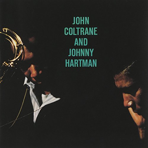 John Coltrane &amp; Johnny Hartman