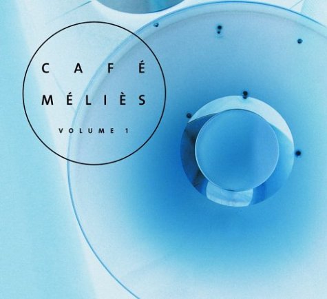 Various / Café Méliès, vol. 1 - CD (Used)