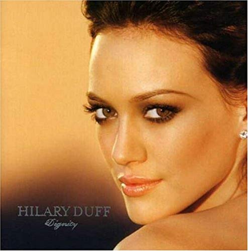 Hilary Duff / Dignity - CD (Used)