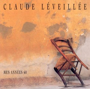 Claude Léveillée / My Sixties - CD (Used)