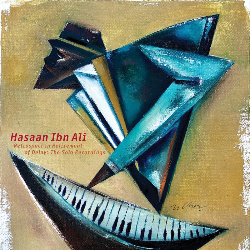 Hasaan Ibn Ali / Retrospect In Retirement Of Delay: The Solo Recordings - 4LP BOX