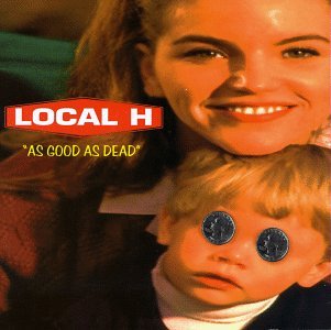 Local H / As Good As Dead - CD (Used)