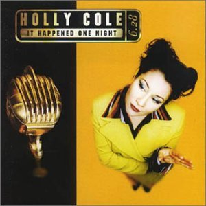Holly Cole Trio / It Happened One Night - CD (Used)