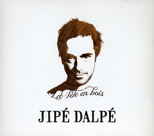 Jipé Dalpé / La Tete En Bois - CD (Used)