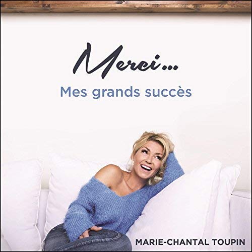 Marie-Chantal Toupin / Thank you… My great successes - CD (Used)