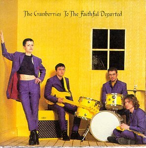 The Cranberries / To the Faithful Departed - CD (Used)