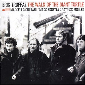 Erik Truffaz / Walk of the Giant Turtle - CD (Used)