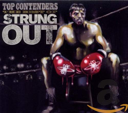 Strung Out / Top Contenders: Best Of - CD