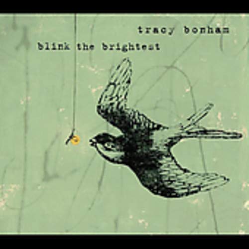 Tracy Bonham / Blink the Brightest - CD