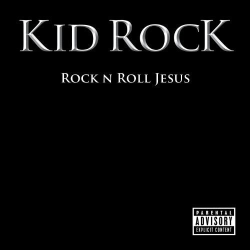 Kid Rock / Rock n Roll Jesus - CD (Used)