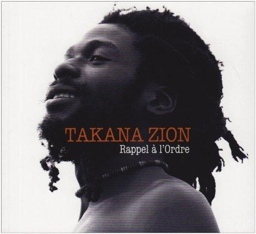 Takana Zion / Rappel à l&