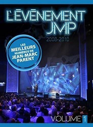 L’événement JMP 2008-2010: Les meilleurs numéros de Jean-Marc Parent (Version française)