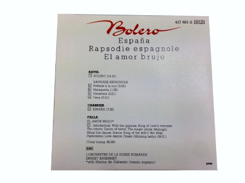 Rapsodie Espagnole / Bolero / El Amor Brujo