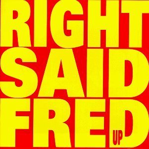 Right Said Fred / Up - CD (Used)