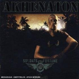 Akhenaton / Soldats De Fortune - CD (Used)