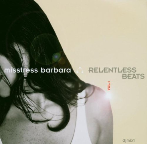 Misstress Barbara / Relentless Beats 1 - CD (Used)