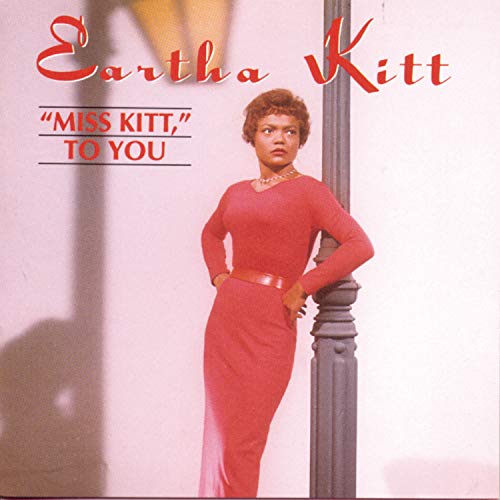 Eartha Kitt / "Miss Kitt," To You - CD (Used)