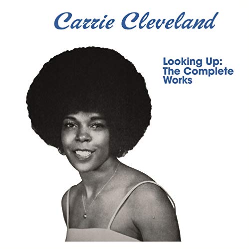 Carrie Cleveland / Looking Up: The Complete Works - CD