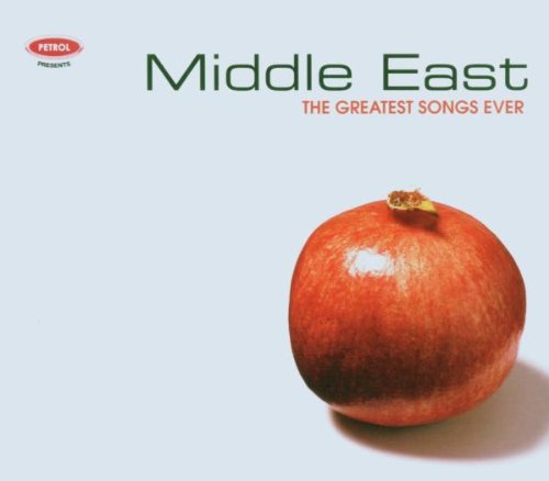 Mid. East: Greatest Songs Ever