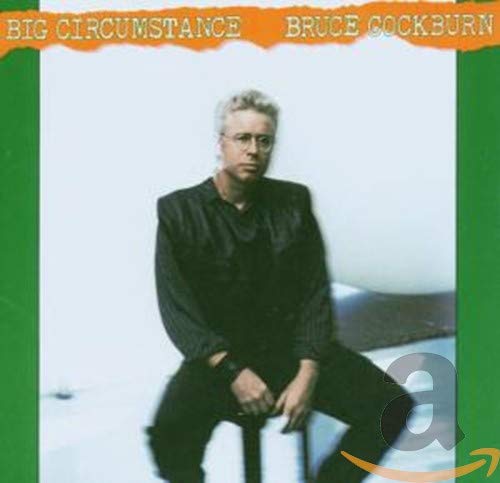 Bruce Cockburn / Big Circumstance - CD (Used)