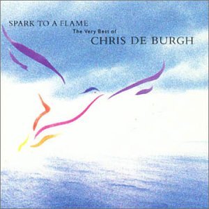 Chris De Burgh / Spark To A Flame: The Very Best Of Chris De Burgh - CD (Used)