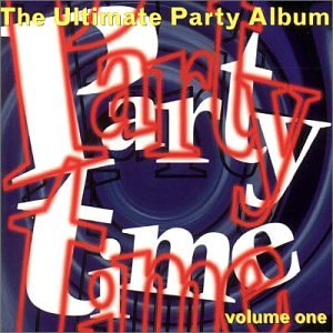 Party Time Volume 1