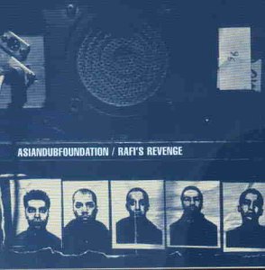 Asian Dub Foundation / Rafi&