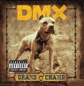 DMX / Grand Champ - CD/DVD (Used)