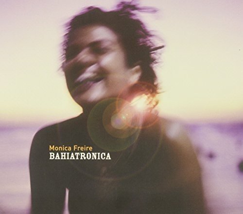 Monica Freire / Bahiatronica - CD (Used)