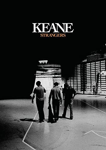 Keane: Strangers [DVD] [2005]