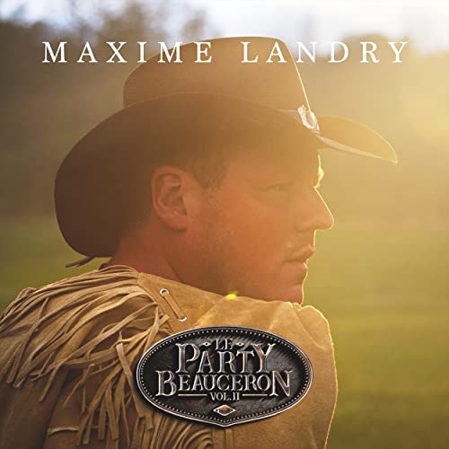 Maxime Landry / Le party beauceron Vol.2 - CD