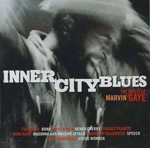 Inner City Blues: Music of Marvin Gaye