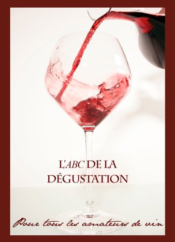 ABC De La Degustation (Version française)