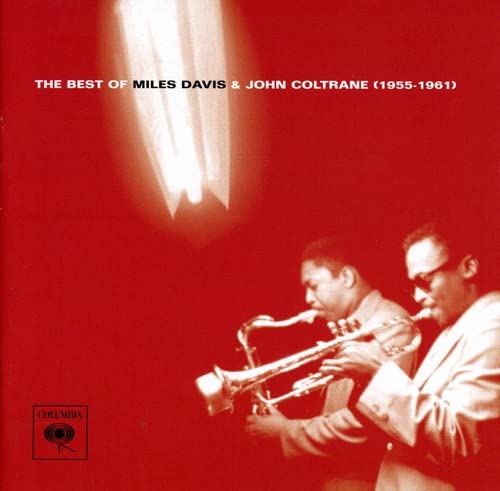 Miles Davis & John Coltrane / The Best of Miles Davis & John Coltrane (1955-1961) - CD (Used)