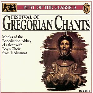 Festival of Gregorian Chants - Monks of the Benedictine Abbey &amp; L&