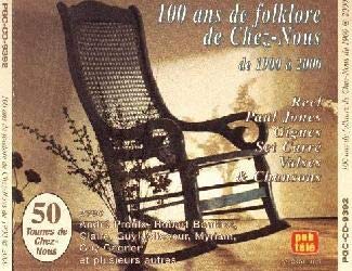 100 Ans De Folklore de chez nous / Vol. 1 & 2 - CD (used)