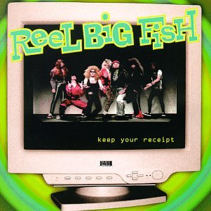 Reel Big Fish / Keep Your Receipt - CD (Used)