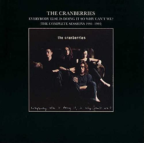 The Cranberries / Everybody Is Doing It: Comp Sessions - CD