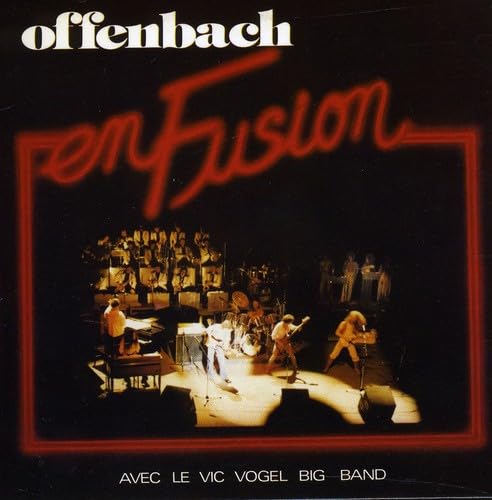 Offenbach//En Fusion