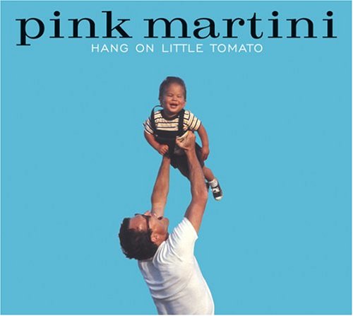 Pink Martini / Hang On Little Tomato - CD (Used)
