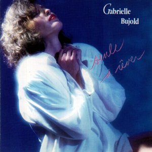 Gabrielle Bujold / Seule A Rever - CD (Used)