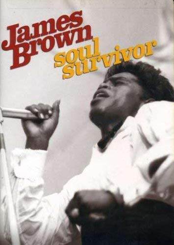 BROWN;JAMES SOUL SURVIVOR