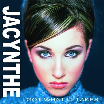 Jacinthe / I Got What It Takes - CD (Used)