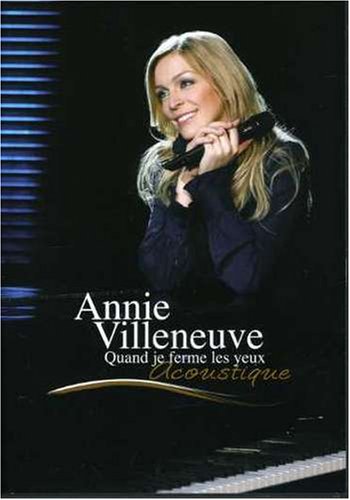 Annie Villeneuve / When I Close My Eyes: Acoustics - DVD (Used)