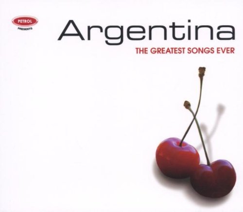 Greatest Songs Ever: Argentina